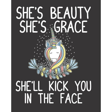 She's Beauty She's Grace She'll Kick You in the Face : Teacher Planner - July 2019 to June 2020 - Calendar Organizer Planner 2019 - Teacher Appreciation Gift - Gift for Teachers - Unicorn - 8 x 10 inches, 140 (Best Time To Travel To Greece 2019)