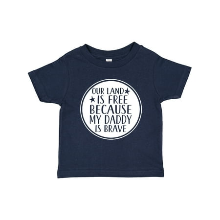 

Inktastic Military Daddy is Brave Land is Free Gift Toddler Boy or Toddler Girl T-Shirt