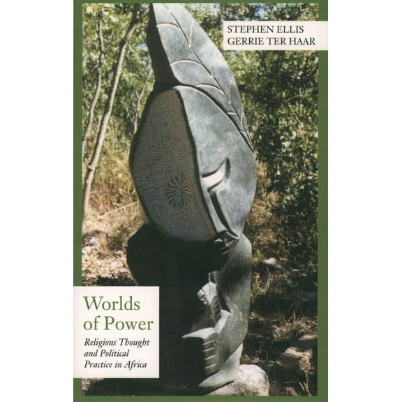 Contemporary History of World Affairs Worlds of Power: Religious Thought and Political Practice in Africa, (Paperback)