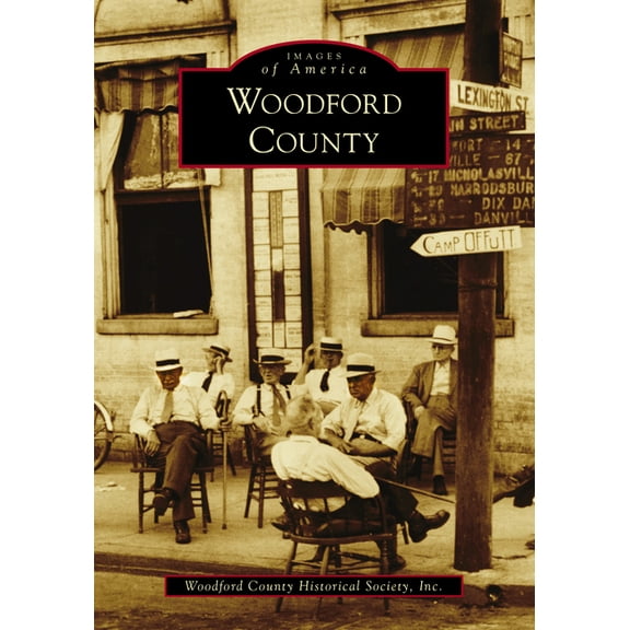 Images of America Woodford County, (Paperback)