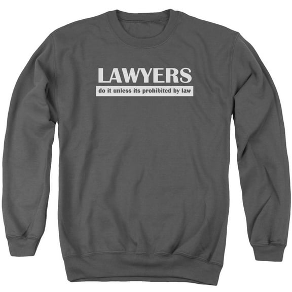 - Lawyers Do It By Law - Crewneck Sweatshirt - XXX-Large