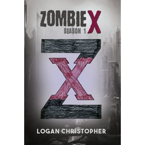 Zombie X: Season 1 (Paperback)