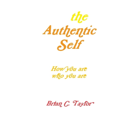 Authentic Self, (Paperback)