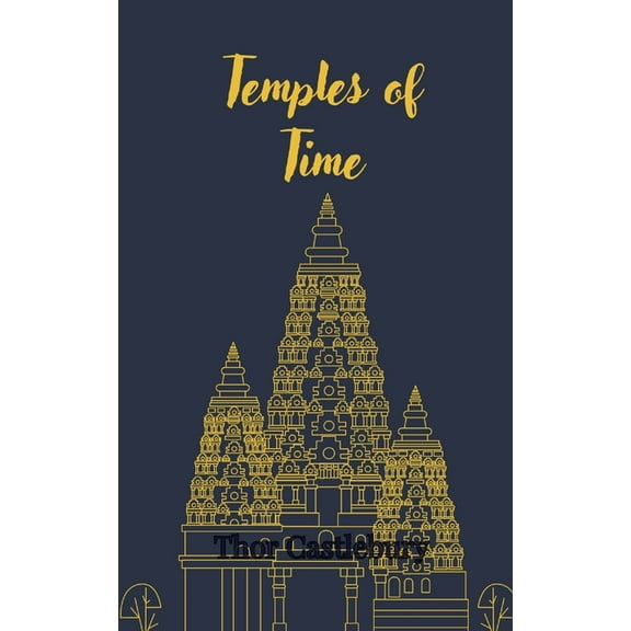 Temples of Time, (Paperback)