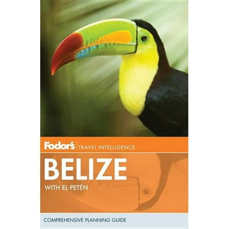 Fodor's Belize : with Tikal and Other Mayan Sites in Guatemala -