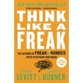 thumbnail image 2 of Think Like a Freak: The Authors of Freakonomics Offer to Retrain Your Brain (Paperback), 2 of 2