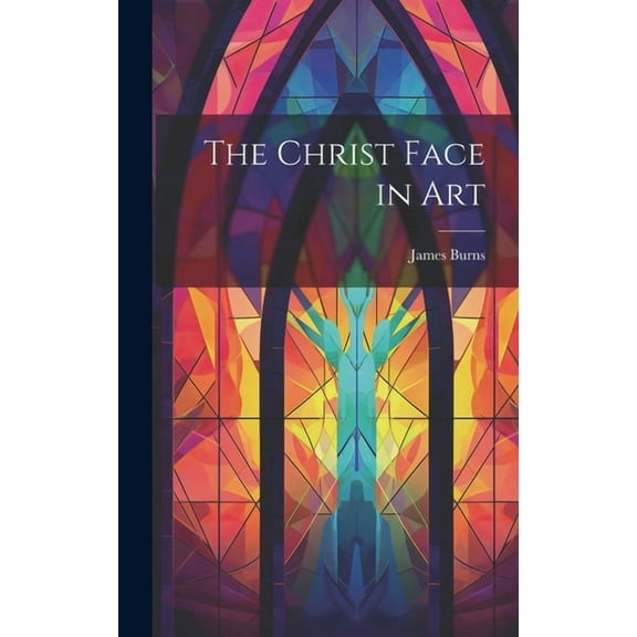 The Christ Face in Art (Hardcover)