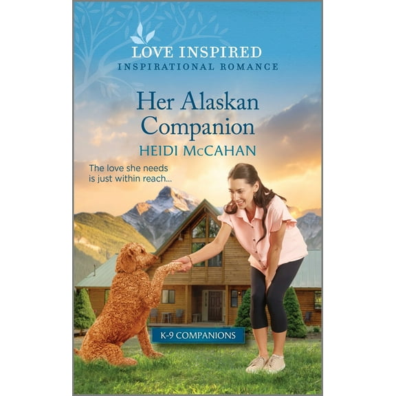 Pre-Owned Her Alaskan Companion: An Uplifting Inspirational Romance (Mass Market Paperback) 1335596801 9781335596802