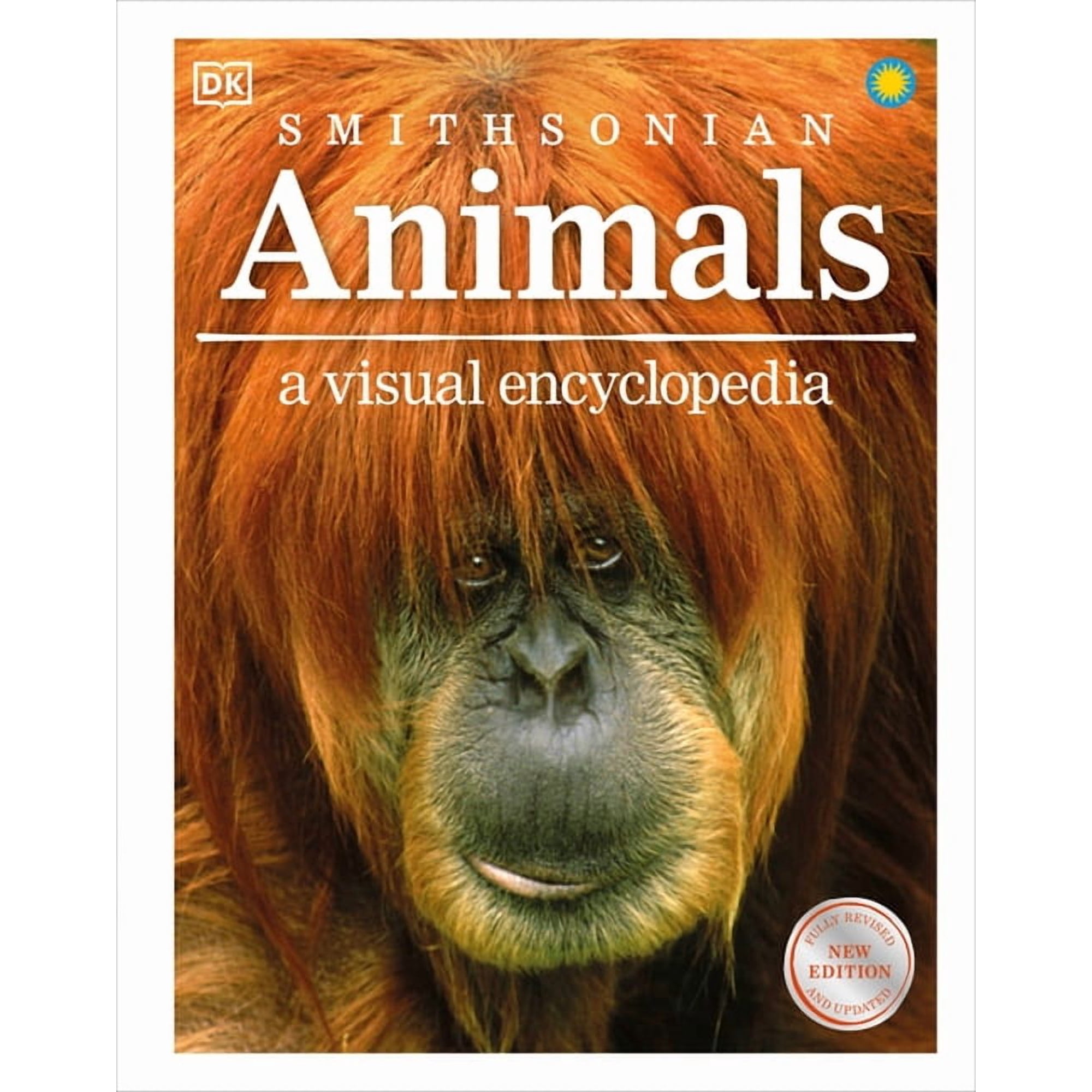 Animals: A Visual Encyclopedia of the Animal Kingdom, (Hardcover)