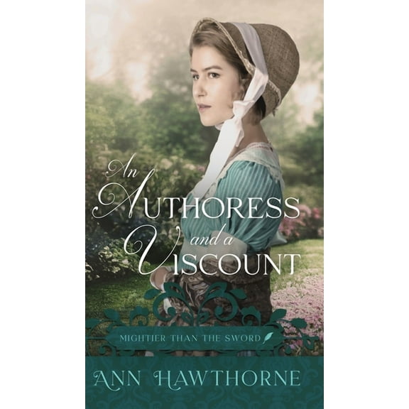 An Authoress and a Viscount, (Hardcover)