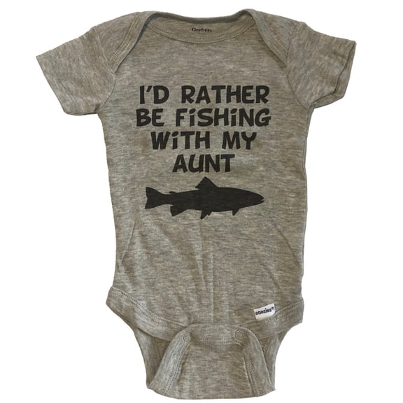 I'd Rather Be Fishing With My Aunt Baby Bodysuit - Grey