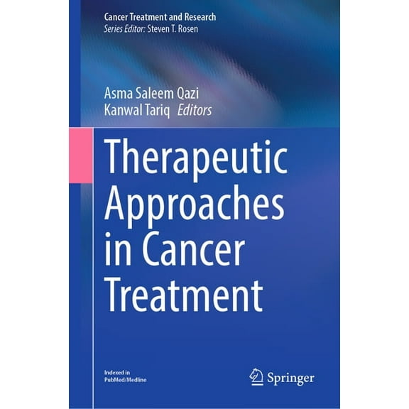 Cancer Treatment and Research Therapeutic Approaches in Cancer Treatment, Book 185, (Hardcover)