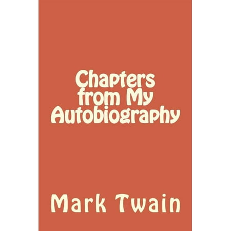 Chapters From My Autobiography Ebook Walmartcom - 