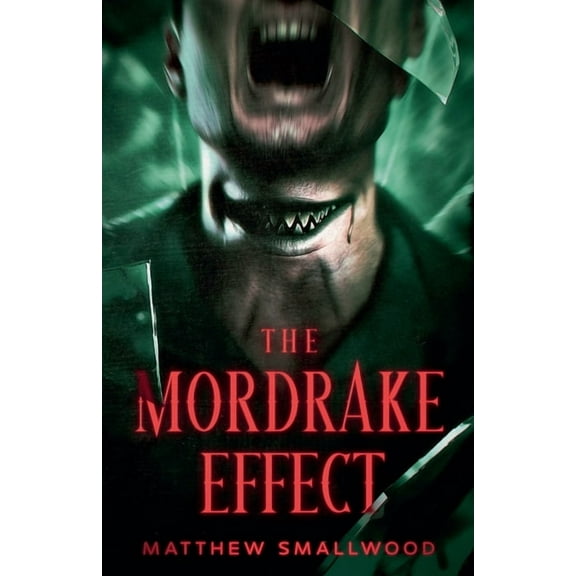 The Mordrake Effect, (Paperback)