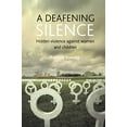 thumbnail image 1 of Un silence Assourdissant, violence Cachée contre les Femmes et les Enfants, 1 of 1