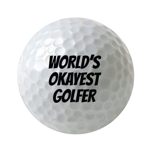 World's Okayest Golfer 3-Pack Printed White Golf Balls