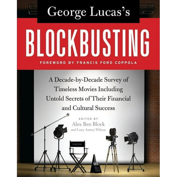 George Lucas's Blockbusting, (Paperback)