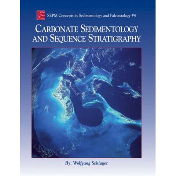 Pre-Owned Carbonate Sedimentology and Sequence Stratigraphy (Hardcover) 1565761162 9781565761162