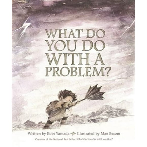 Pre-Owned What Do You Do With a Problem? (Hardcover) 9781943200009