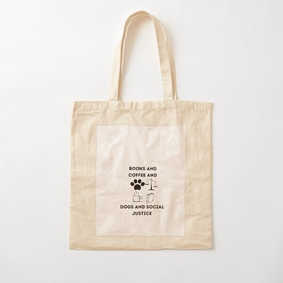Books And Coffee And Dogs And Social Justice Cotton Tote Bag Canvas Tote Bag, Family Gift For Mother, Her