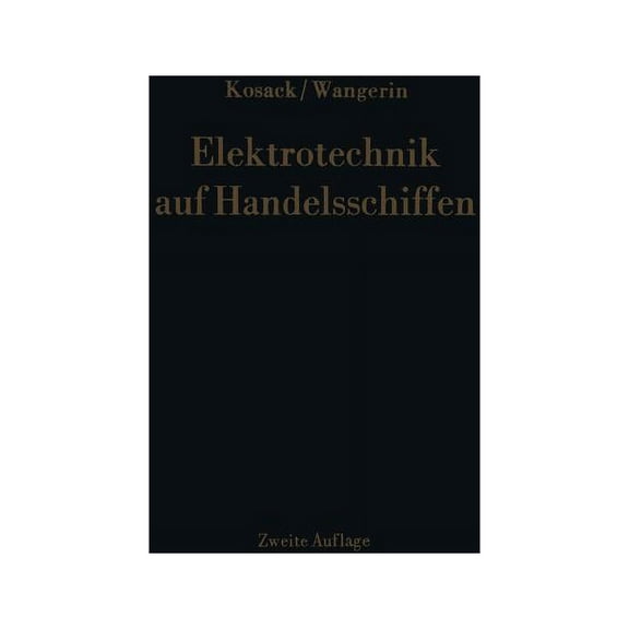 Elektrotechnik Auf Handelsschiffen, (Paperback)