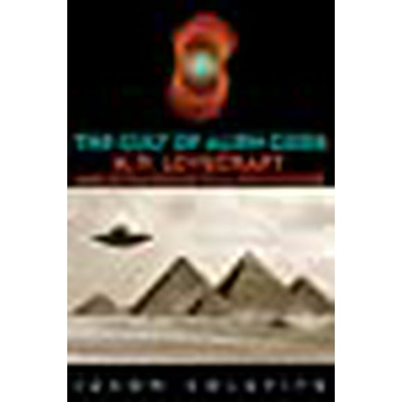 The Cult of Alien Gods: H.P. Lovecraft And Extraterrestrial Pop Culture