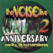 Noise Live, Vol. 2: Anniversary Centro De Convenciones