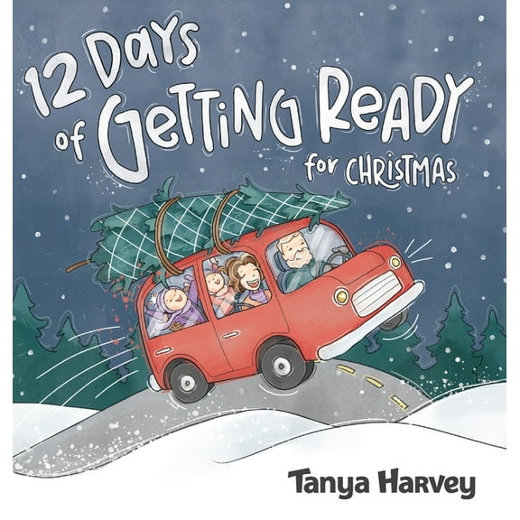 12 Days of Getting Ready for Christmas, (Hardcover)