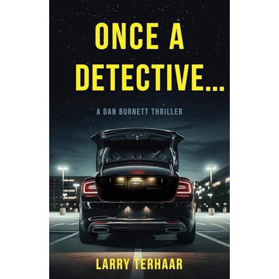 Pre-Owned Once a Detective...: A Dan Burnett Thriller, (Paperback)