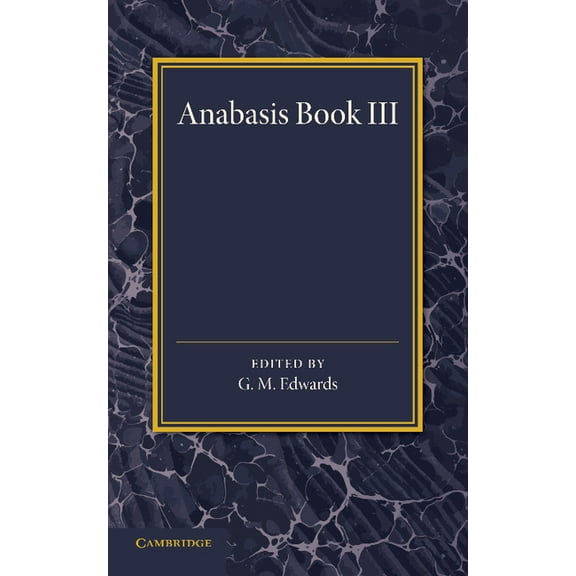 Xenophon Anabasis Book III, (Paperback)