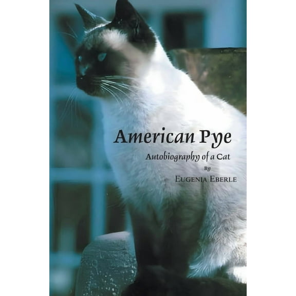 American Pye: Autobiography of a Cat, (Paperback)