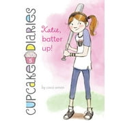 Cupcake Diaries: Katie, Batter Up!: #5 (Hardcover)
