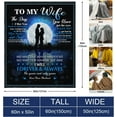 thumbnail image 5 of Gifts for Wife, Wedding Anniversary Birthday Gifts for Women, Romantic I Love You Present for Her, Christmas Mothers/Valentines Day Gift for Wives from Husband, to My Wife''s Blanket 60"X 50", 5 of 6