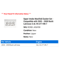 thumbnail image 2 of Upper Intake Manifold Gasket Set - Compatible with 2005 - 2008 Buick LaCrosse 3.6L V6 LY7 VIN 7 2006 2007, 2 of 2