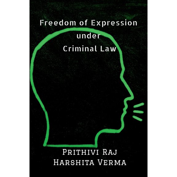 Freedom of Expression under Criminal Law, (Paperback)