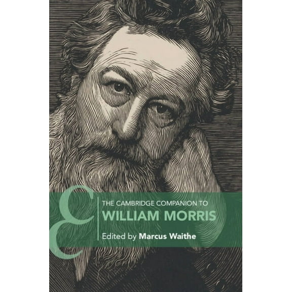 Cambridge Companions to Literature The Cambridge Companion to William Morris, (Paperback)