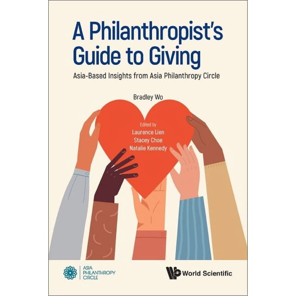 A Philanthropist's Guide to Giving, (Hardcover)
