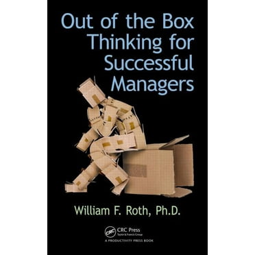 Out of the Box Thinking for Successful Managers, (Hardcover)