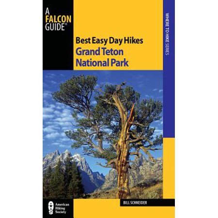 Best Easy Day Hikes Grand Teton National Park - (Best Of The Tetons)