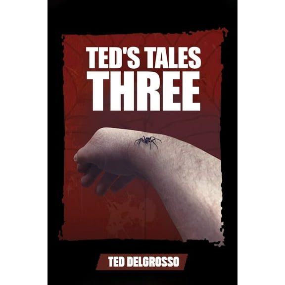 Ted's Tales Three, (Paperback)
