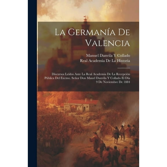 La Germanía De Valencia (Paperback)