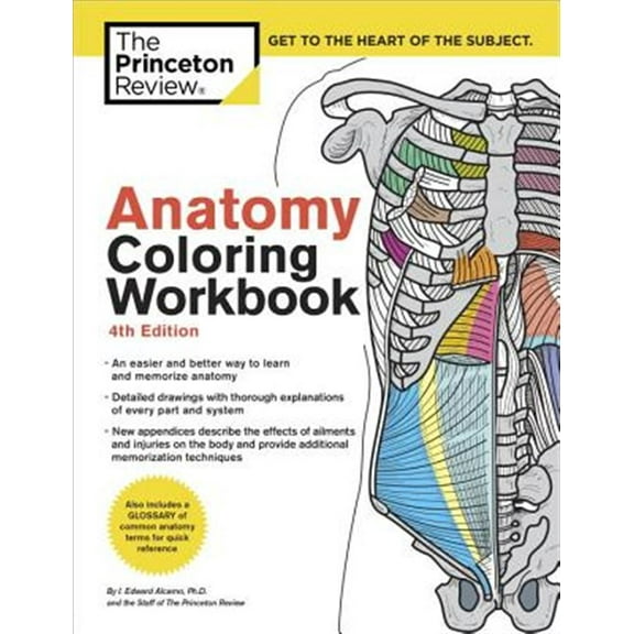 Pre-Owned Anatomy Coloring Workbook, 4th Edition: An Easier and Better Way to Learn Anatomy (Paperback) 0451487877 9780451487872