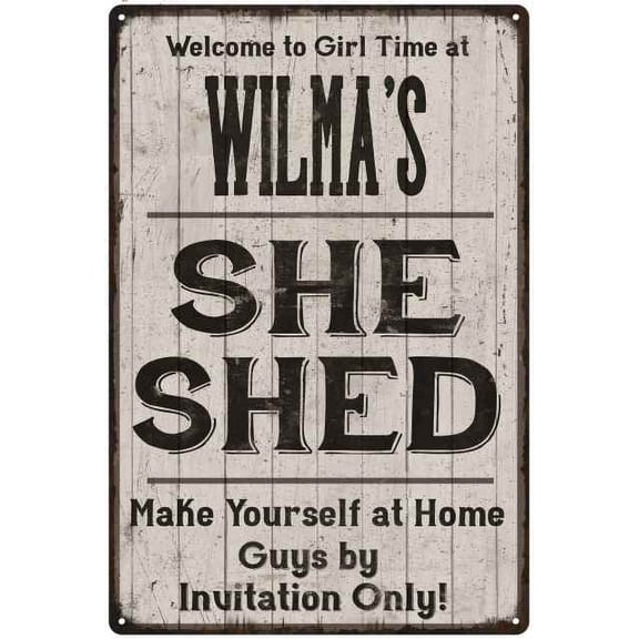WILMA'S She Shed Sign Lady Cave Gift 8 x 12 High Gloss Metal 208120082215
