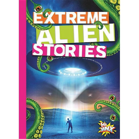 That's Just Spooky!: Extreme Alien Stories (Paperback)