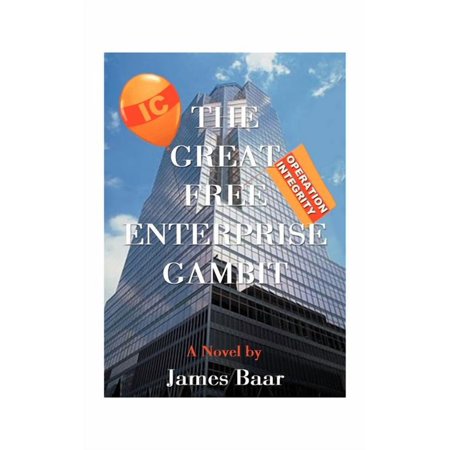 The Great Free Enterprise Gambit, (Paperback)