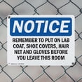 thumbnail image 5 of (2 Pack) Remember To Put On Lab Coat Shoe Covers OSHA Notice Sign 14 Inch X 10 Inch Indoor / Outdoor Rust-Free Aluminum Metal Signs for Workplace, Workshop, and Construction Site, Made, 5 of 8