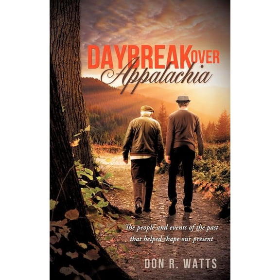 Daybreak Over Appalachia, (Paperback)