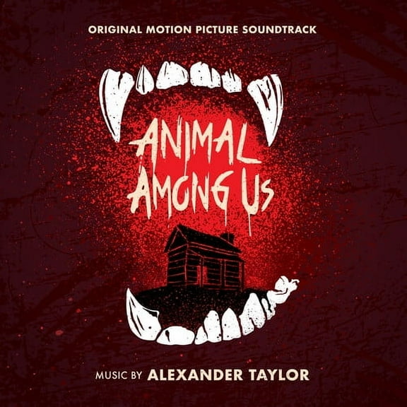 Alexander Taylor - Animal Among Us (Original Motion Picture Soundtrack) - Soundtracks - CD