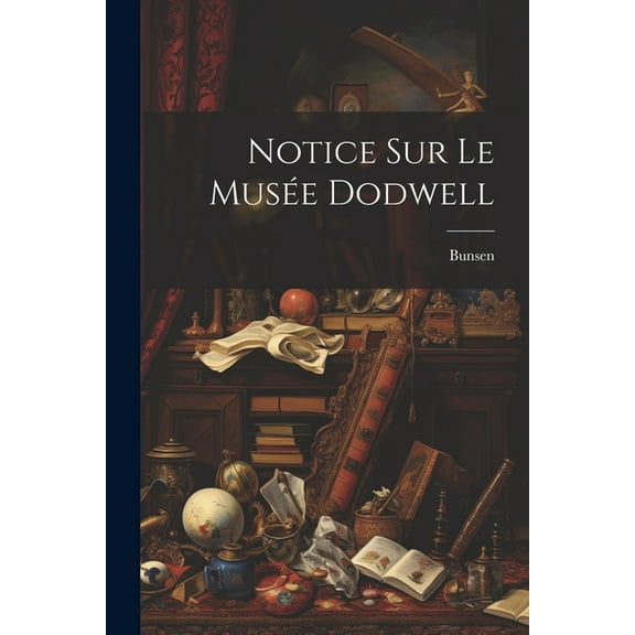 Notice Sur Le Musée Dodwell (Paperback)