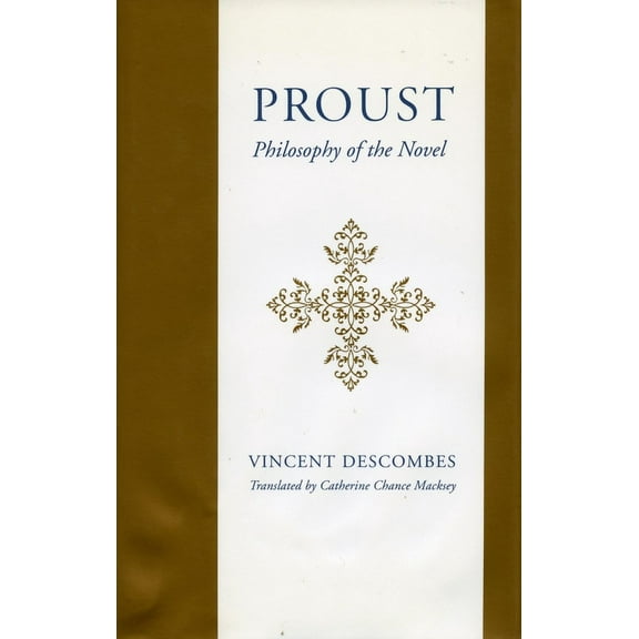 Proust: Philosophy of the Novel, (Hardcover)